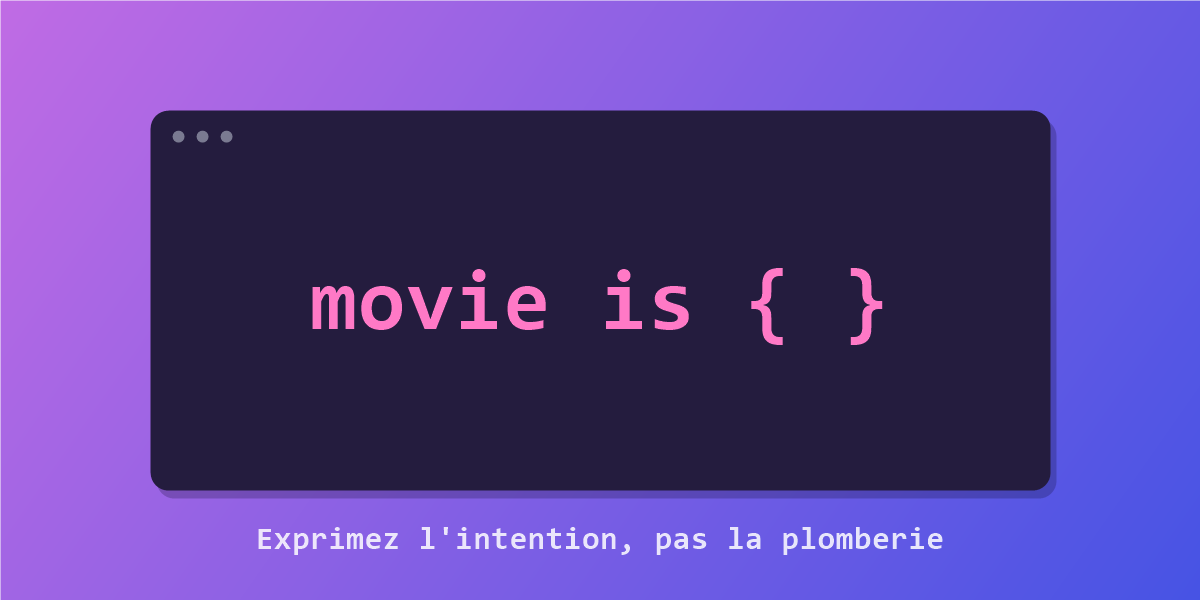 Illustration : l'expression movie is { } du pattern matching C#
